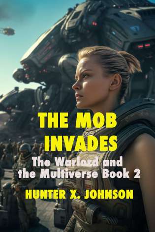 The Mob Book 2 in the series The Warlord and the Multiverse. Ver2 cover Thumb