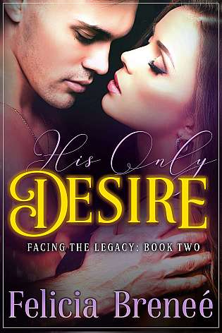 His Only Desire, Facing the Legacy, Paranormal Shapeshifter, #2 cover Thumb