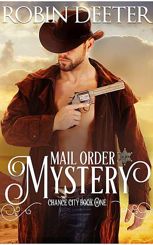 Mail Order Mystery: The Chance City Series Book One cover Thumb
