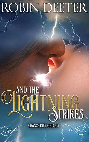 And the Lightning Strikes: Chance City Series Book Six cover Thumb