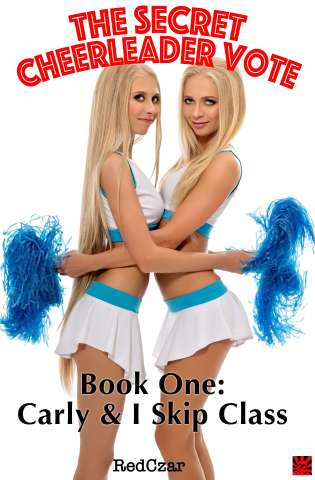 The Secret Cheerleader Vote - Carly & I Skip Class cover Thumb