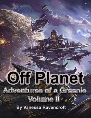 Adventures of a Greenie: Off Planet (Vol 2) cover Thumb