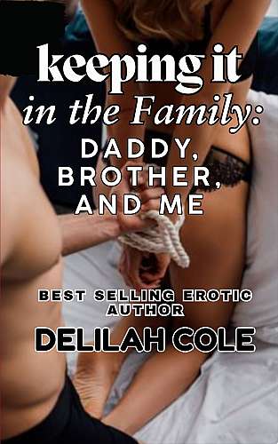 Keeping it in The Family: Daddy, Brother, and Me cover Thumb