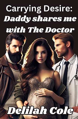 Carrying Desire: Daddy Shares with The Doctor cover Thumb