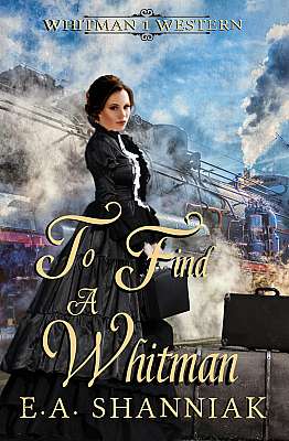 To Find A Whitman - Clean & Sweet Western Romance Book 1 cover Thumb