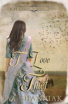 To Love A Thief - Clean & Sweet Western Romance Book 2 cover Thumb