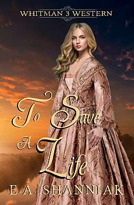 To Save A Life - Clean & Sweet Western Romance Book 3 cover Thumb