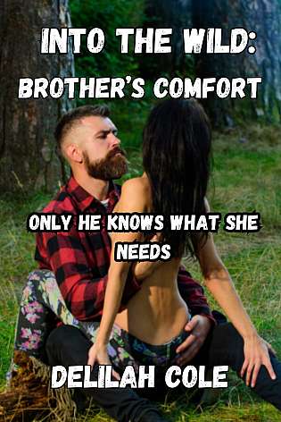 Into The Wild: Brother’s Comfort – Only He Knows What She Needs cover Thumb