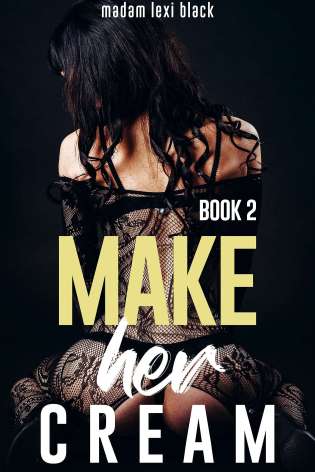 Make Her Cream (Book 2) cover Thumb