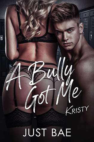 A Bully Got Me: Kristy cover Thumb