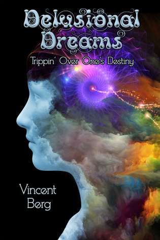 Delusional Dreams: Trippin' Over One's Destiny cover Thumb