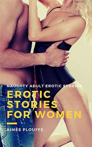 Erotic Stories for Women - Naughty Adult Erotic Stories cover Thumb