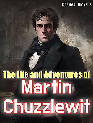 The Life and Adventures of Martin Chuzzlewit cover Thumb