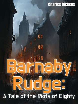 Barnaby Rudge: A Tale of the Riots of Eighty cover Thumb