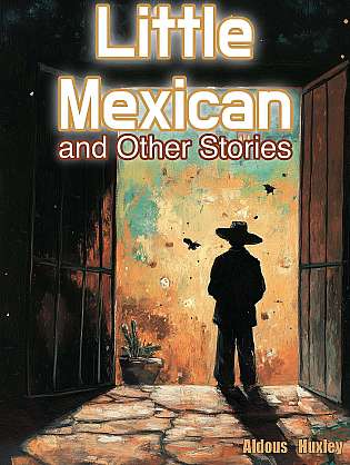 Little Mexican And Other Stories cover Thumb