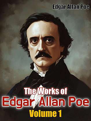 The Works of Edgar Allan Poe — Volume 1 cover Thumb