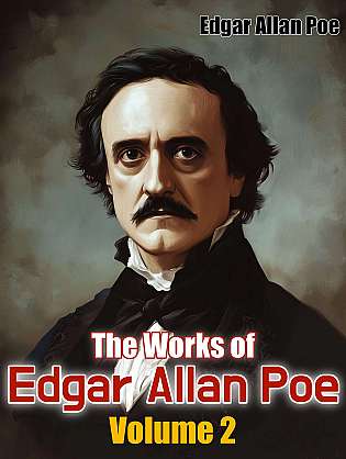 The Works of Edgar Allan Poe — Volume 2 cover Thumb