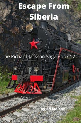 The Richard Jackson Saga Book 12: Escape From Siberia cover Thumb