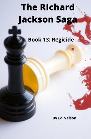 The Richard Jackson Saga Book 13: Regicide cover Thumb