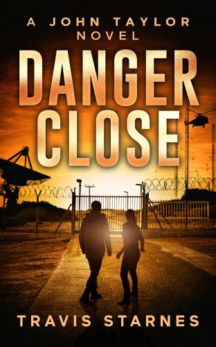 Danger Close (John Taylor #7) cover Thumb