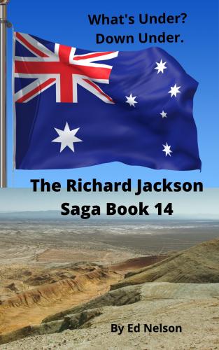 The Richard Jackkson Saga Book 14: What's Under? Down Under. cover Thumb