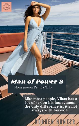 Man of Power 2: Honeymoon Family Trip cover Thumb