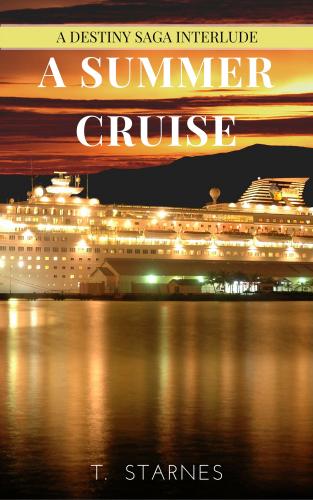 Destiny Interlude: A Summer Cruise (Destiny Sage #2.5) cover Thumb