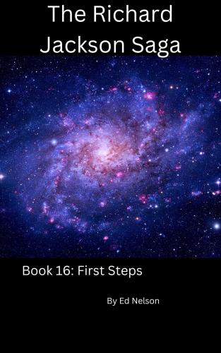 The Richard Jackson Saga Book 16 First Steps cover Thumb
