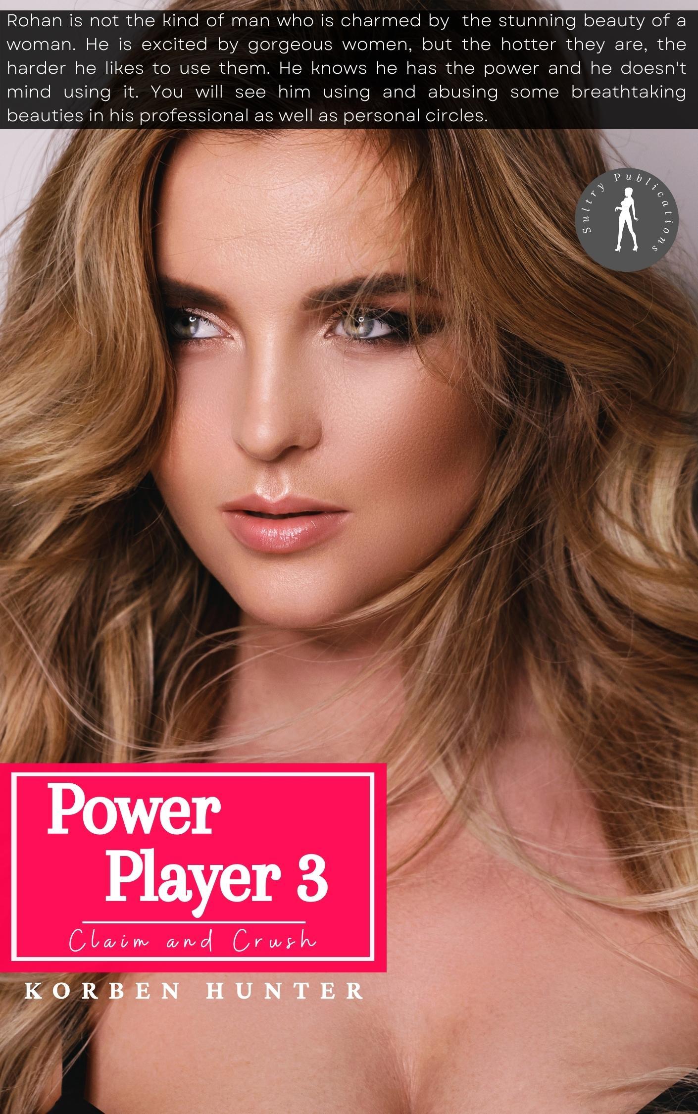 Preview) Power Player 3: Claim and Crush by Korben Hunter