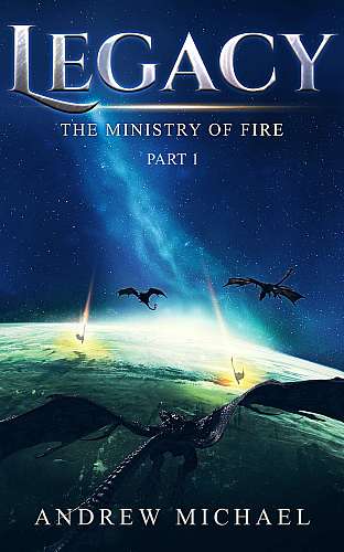 Volume I of Legacy: The Ministry of Fire, Part 1 cover Thumb