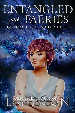 Entangled with Faeries, Beyond the Veil Series, Book #3 cover Thumb