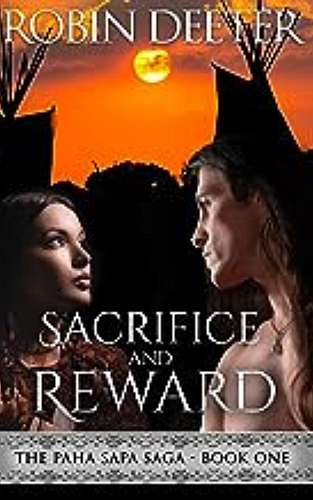Sacrifice and Reward: Paha Sapa Saga Book One cover Thumb
