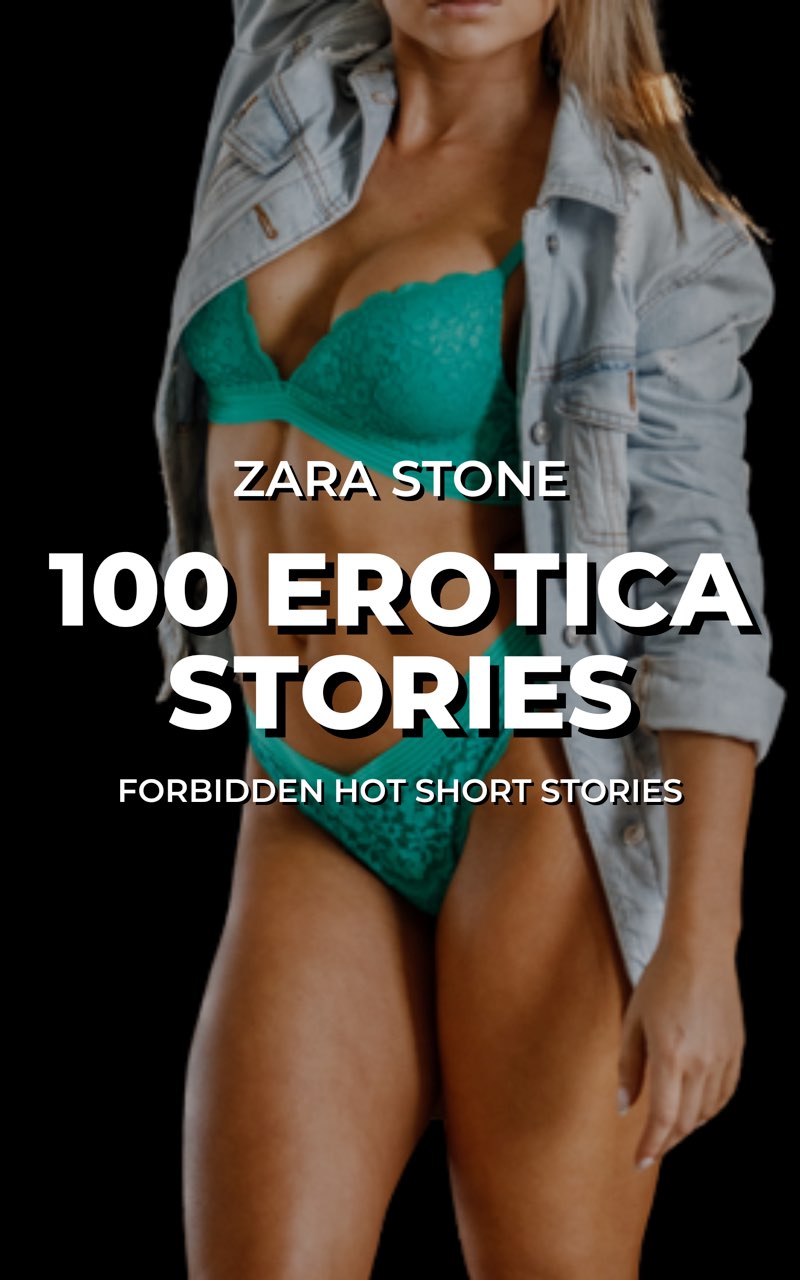 100 Erotica Stories