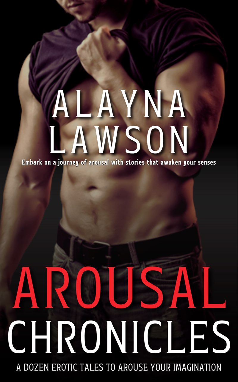 Arousal Chronicles